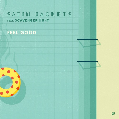 Satin Jackets Feat. Scavenger Hunt - Feel Good (In Limbo Remix)