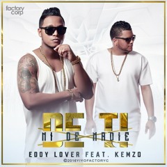 Eddy-Lover-Feat.-Kemzo-De-ti-ni-de-nadie.mp3
