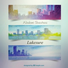 Aliaksei Shautsou - LukeSure
