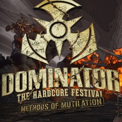 Dominator Festival 2016 – Methods Of Mutilation | DJ Contest Mix By Unproven