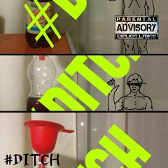 #DITCH (Original 2015)