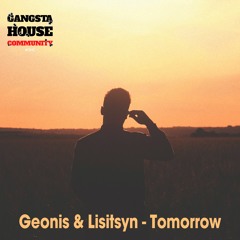 Geonis & Lisitsyn - Tomorrow (Original Mix) [FREE DOWNLOAD]