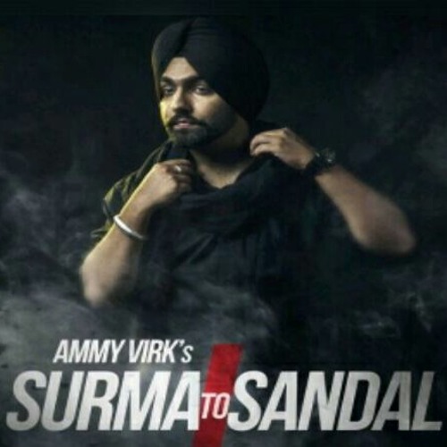 SURMA TO SANDALS - AMMY VIRK