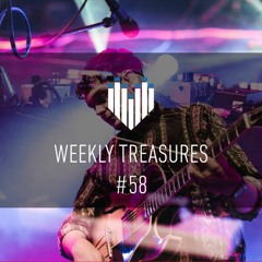 Weekly Treasures #58