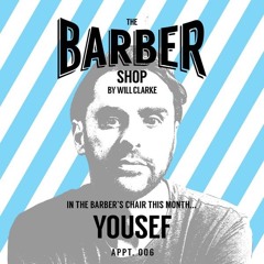 The Barber Shop By Will Clarke 006 (Yousef) [Free Download]