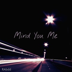 Mind You Me