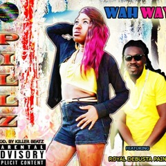 WAHWAY  ( Pillz Ft Royal Pain) Prod By Killer Beatz 0775574645