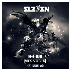 Eleven - House Mix (Vol.5)