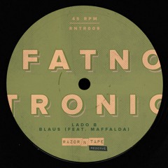 Fatnotronic & Maffalda - Blaus
