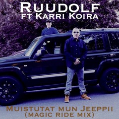 Ruudolf - Muistutat Mun Jeeppii Ft Karri Koira (MRMIX)