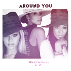 Around You ( Say My Name Remix )