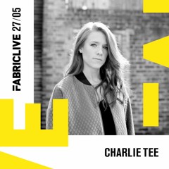 Charlie Tee - FABRICLIVE Promo Mix