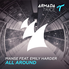 Manse feat. Emily Harder - All Around [OUT NOW]
