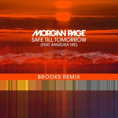 Morgan Page ft. Angelika Vee – Safe Till Tomorrow (Brooks Remix)