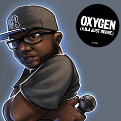Oxygen AKA Just Divine Snips
