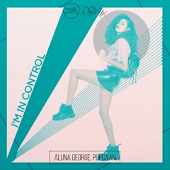 I'm In Control (DIPZ MISTRY Remix)