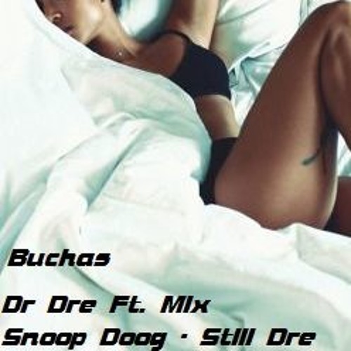 Dr Dre Ft. Snoop Doog - Still Dre (W&W UMF 2016 Mix)