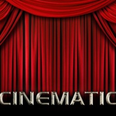 Cinematic