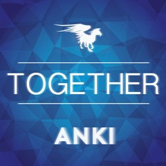 Anki - Together [2K FREEBIE]