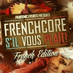 Frenchcore SVP Feat MC Bram's!