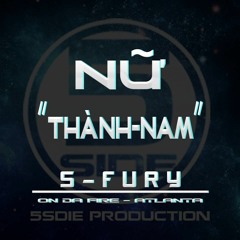 (Rep FakeDNStreet) Nữ "Thành Nam" - S-Fury