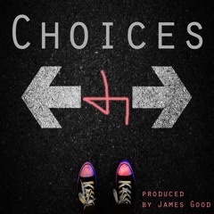 Choices