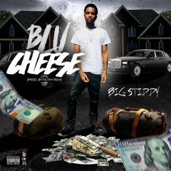 Blu Cheese + Mula Stax [Prod. by Filthy Rich]