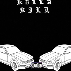 KILLA KILL - MUSTANG (PROD. BY TVETH)