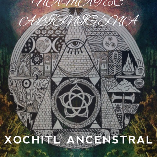 Xochilt Ancenstral A.A(REMIX NAMATEC A)