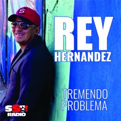 Tremendo Problema - Rey Hernandez y Su Orquesta