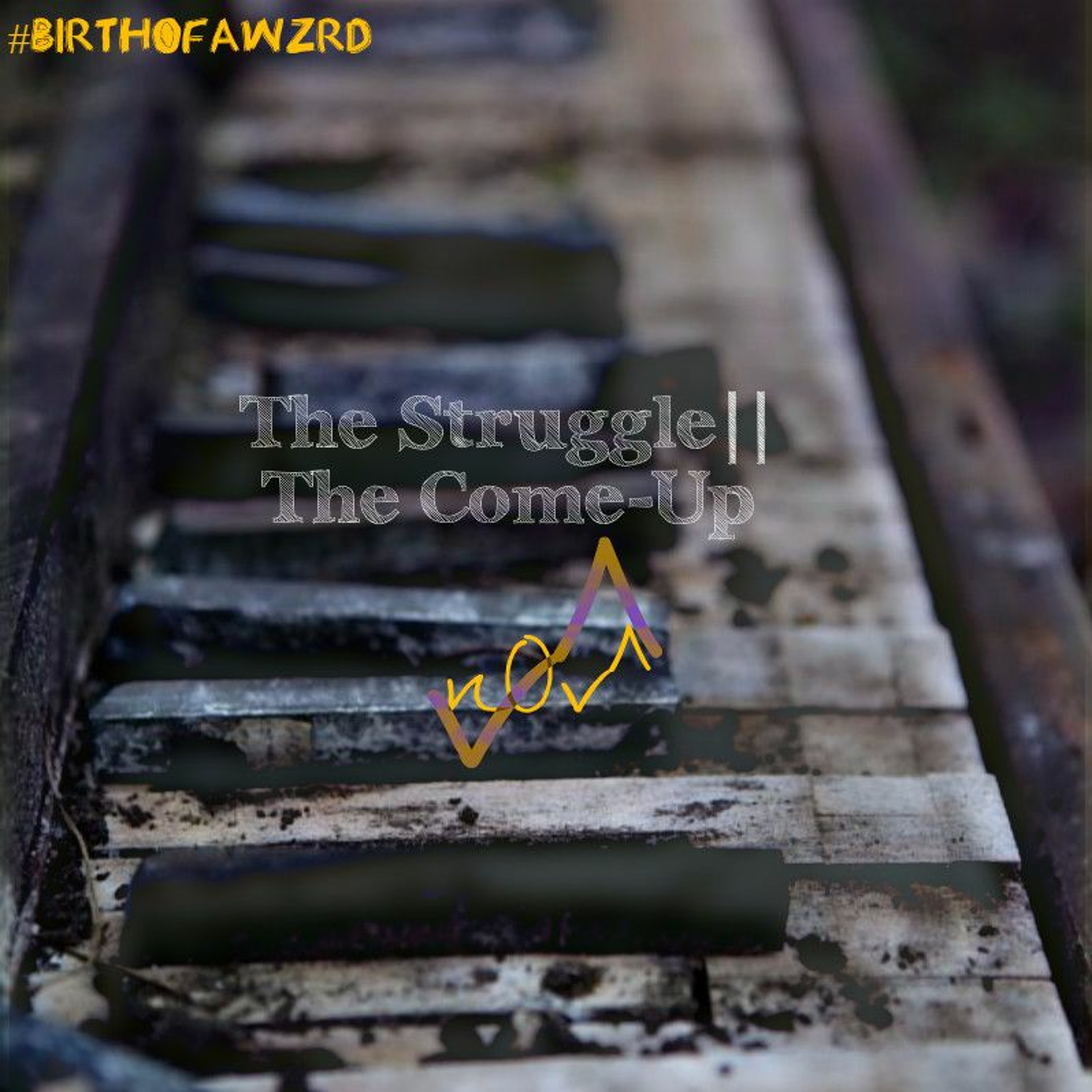 The Struggle|The Come-Up episode artwork