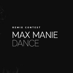 MaxManie - Dance - ( Remix By Arms - B Edit INTMPROD )