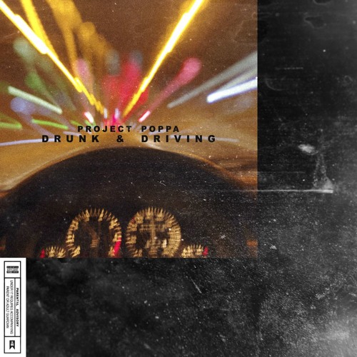 #2.Project Poppa - Drunk & driving