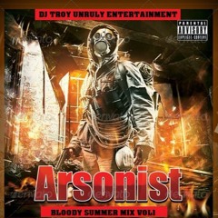 DJ TROY - ARSONIST BLOODY SUMMER MIX VOL1