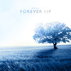 Forever VIP [#FREEkoil Download]