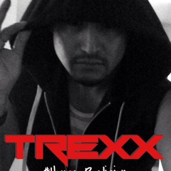 TREXX (Episode 1)  at A mix of various artist Episode 1.