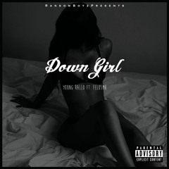 Down Girl Feat Felony5mh