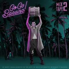 Go Go Bacano! Mixtape #2