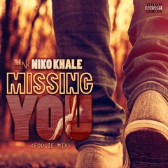 NIKO KHALÉ - MISSING YOU