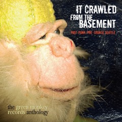Various - It Crawled From The Basement - The Green Monkey Records Anthology