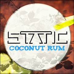 STATIC - Coconut Rum