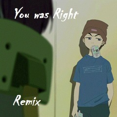 Hulian - You Was Right (Remix)