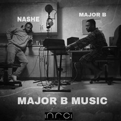 Major B Music ft Nashe, Major B