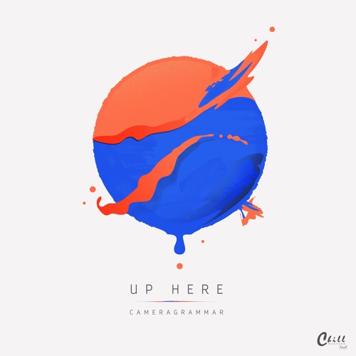 cameragrammar - Up Here