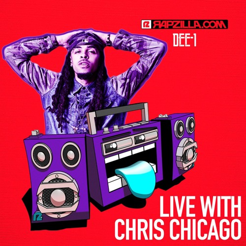 Rapzilla.com Live with Chris Chicago - Ep. 21 ft. Dee-1