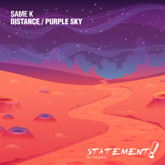 Same K - Purple Sky [OUT NOW]