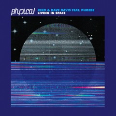 Kiko & Dave Davis Feat. Phoebe - Living In Space (Olivier Giacomotto Remix) (Snippet)