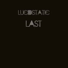 Lucidstatic - Divide (ft Iammynewt)