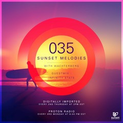 Sunset Melodies 035 - Infinity State Guest Mix