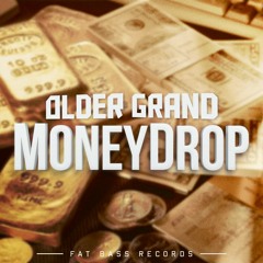 Older Grand - Moneydrop (Original Mix) FREE DOWNLOAD
